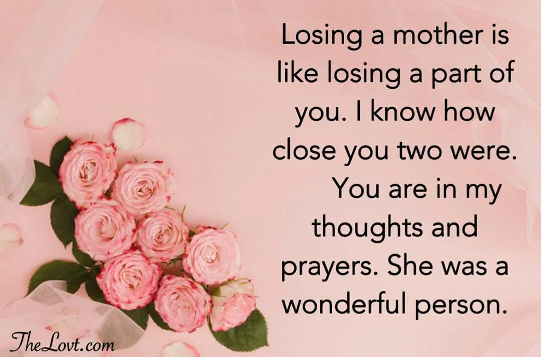 Condolence Messages On The Loss Of A Mother